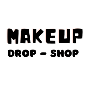 MAKEUP DROP SHOP